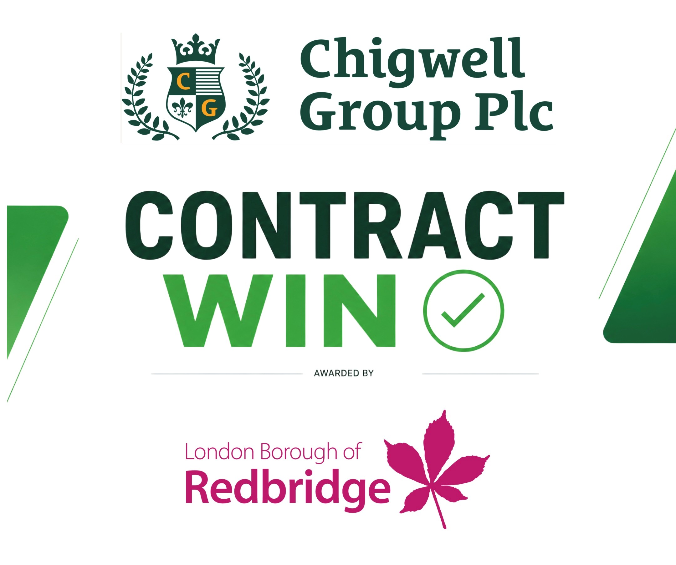 Chigwell Group plc can announce the award of two major contracts with the London Borough of Redbridge via the CHIC Framework